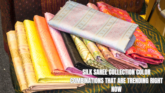 Saree Color Com binations: The Latest Silk Saree Collection & Trends of 2025
